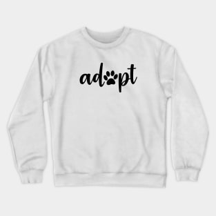 Adopt Crewneck Sweatshirt